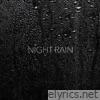 NIGHT RAIN - Single