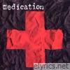 Medication - Medication EP