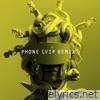 Phone (feat. Sam Tompkins & Em Beihold) [VIP Mix]- Single