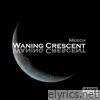 Waining Cresent - EP