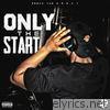 Only the Start - EP