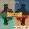 Dog Eat Dog - EP