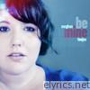 Be Mine [Acoustic Digital Ep]
