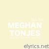 Meghan Tonjes - Request Tuesday, Vol 3 - EP