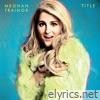 Meghan Trainor - Title (10th Anniversary Edition)