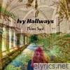 Ivy Hallways - Single