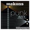 Mekons - Punk Rock