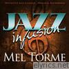 Jazz Infusion: Mel Tormé