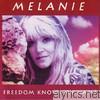 Melanie - Freedom Knows My Name