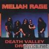 Meliah Rage - Death Valley Dreams
