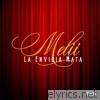 Melii - La Envidia Mata - Single