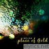 Place of Gold - EP