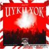 Uyku Yok (Antalyaspor Edition) - Single