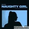 Naughty Girl - Single