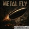 Metal Fly - Single