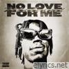 No Love for Me - Single