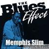 Memphis Slim - The Blues Effect - Memphis Slim