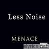 Less Noise - EP