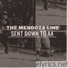 Mendoza Line - Sent Down To AA