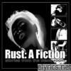 Mercy Cage - Rust: A Fiction