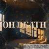 Oh Death (feat. Walker Hayes) - Single
