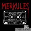 Merkules - Canadian Bacon