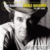 The Essential Merle Haggard: The Epic Years