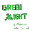 Merlyn Wood - GREEN LIGHT - Single