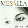 Mesalla - Mesalla
