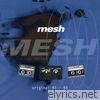 Mesh - Original 91 to 93