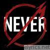 Metallica Through the Never (Music from the Motion Picture)