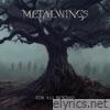 Metalwings - For All Beyond