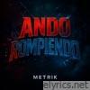 Ando Rompiendo - Single