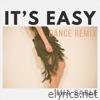 It's Easy (Dance Remix) - Single