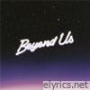 BEYOND US - Single