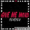 Give Me More: Remixes - Single