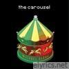 The Carousel (Deluxe Version)