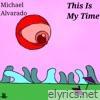 This Is My Time - EP