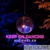 Keep on Dancing - Single