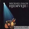 Michael Falch - Hjemveje (Live)