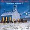 Acoustic Christmas Carols (Cowboy Christmas II)