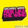 Michael Mind - Ride Like the Wind - EP