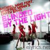 Michael Mind - Blinded By the Light (feat. Manfred Mann's Earth Band) - EP