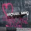 Michael Mind - Show Me Love - EP
