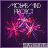 Michael Mind Project - IGNITE - Single