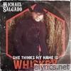 She Thinks My Name is Whiskey (Country) - Single
