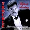 Michael Sterling - Trouble (25th Anniversary Edition)