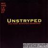 Unstryped - EP