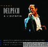 Michel Delpech - Tout Delpech à l'Olympia