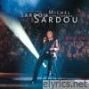 Michel Sardou : Bercy 2001 (Live)